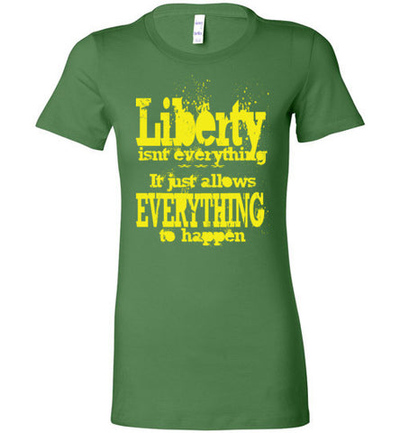 WOMEN'S T-SHIRT - LIBERTY QUOTE: Yellow graphic over colors.