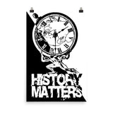 POSTER: "History Matters" with History Atlas graphic in B&W diagonal ying-yang style. - ExpressLiberty.com - Products for Libertarians, Conservatives, Patriots, and Objectivists.